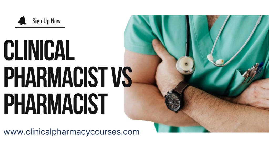clinical pharmacist vs pharmacist what's the difference- clinicalpharmacourses